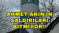 AHMET AKIN’IN SALDIRILARI BİTMİYOR!! - haberi