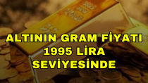 Altının gram fiyatı 1995 Lira seviyesinde - haberi