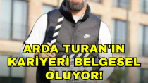 Arda Turan'ın Kariyeri Belgesel Oluyor! - haberi