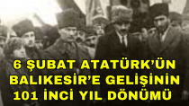 Atatürk'ün Balıkesir'e gelişinin 101'inci yılı - haberi