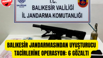 Balıkesir Jandarmasından uyuşturucu tacirlerine operasyon, 6 gözaltı - haberi
