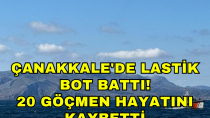 Çanakkale'de Lastik Bot Battı! 20 Göçmen Hayatını Kaybetti - haberi