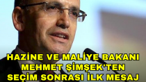 Hazine ve Maliye Bakanı Mehmet Şimşek'ten seçim sonrası ilk mesaj - haberi